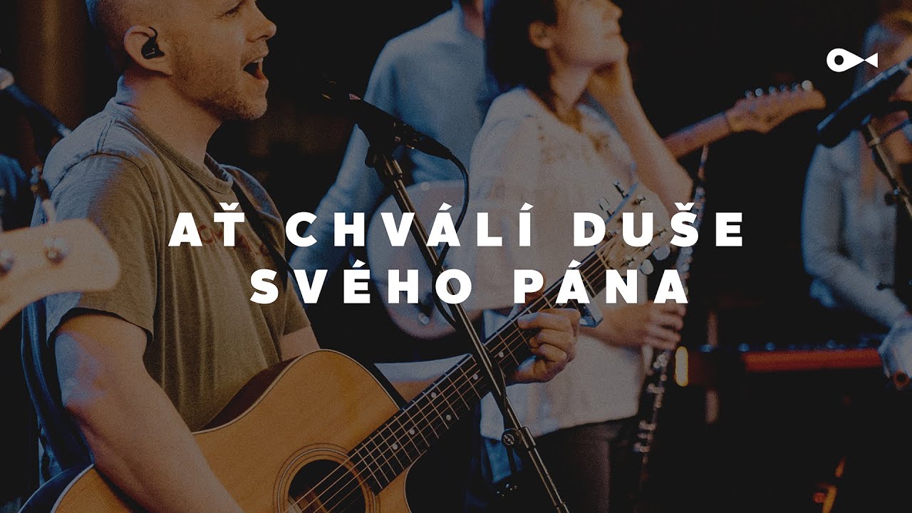 Chvály AC Brno | Ať chválí duše svého Pána
