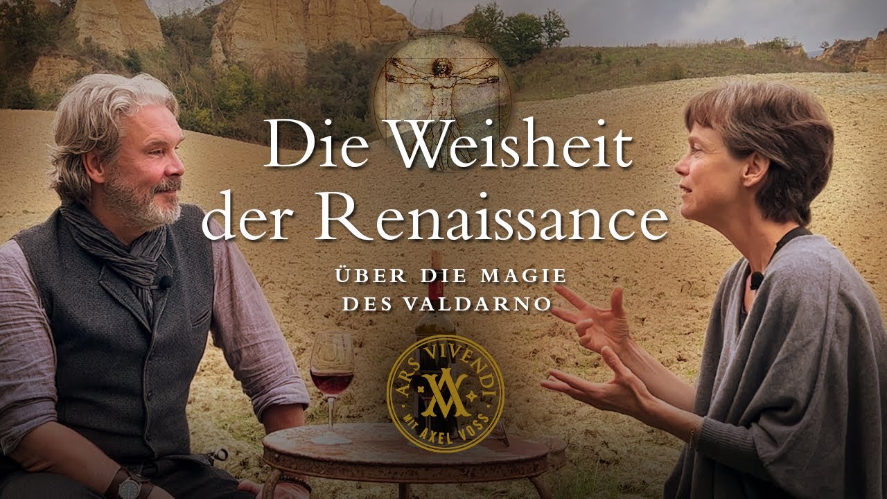 Die Weisheit der Renaissance - über die Magie des Valdarno