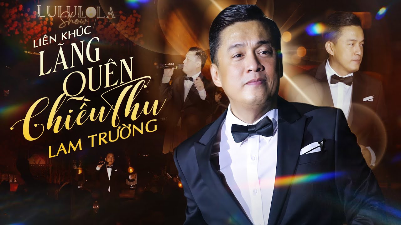 Anh Hai LAM TRƯỜNG Đưa Khán Giả 8X 9X Trở Về Tuổi Thanh Xuân Với LÃNG QUÊN CHIỀU THU | Live 2024