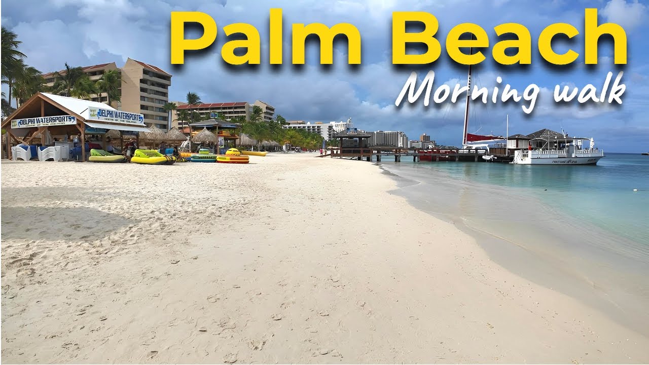 PALM BEACH walk ARUBA SEP 2025