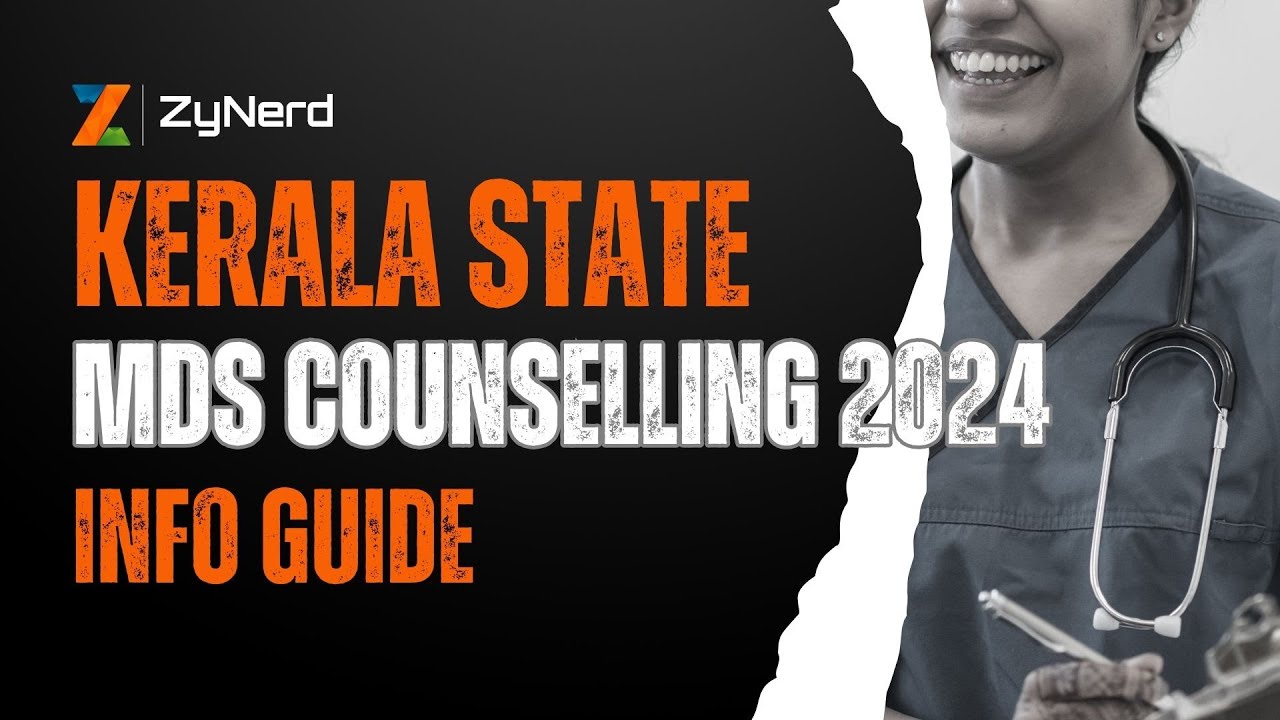 Kerala State MDS Counselling 2024 | Info Guide