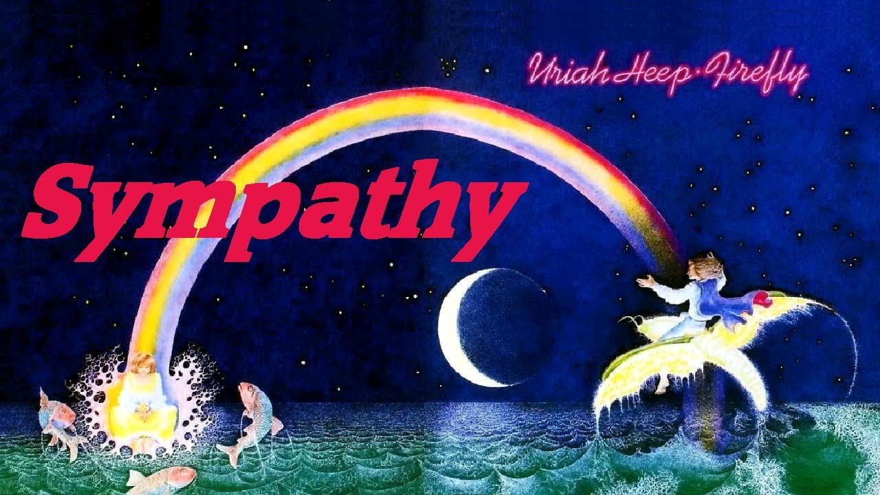 URIAH HEEP - Sympathy (1977 Firefly, lyrics + HD)