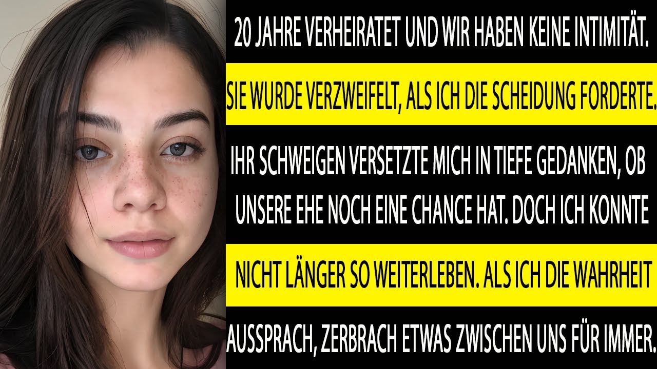 20 JAHRE OHNE NÄHE – DOCH ALS ICH DIE SCHEIDUNG VERLANGTE, FING SIE AN ZU WEINEN UND WAR VERZWEIFELT