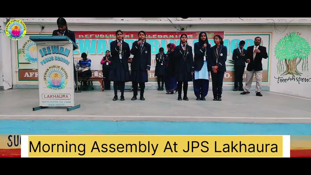 Morning Assembly At Jeewan Public School Lakhaura | Tuhi Ram Hai and National Anthem