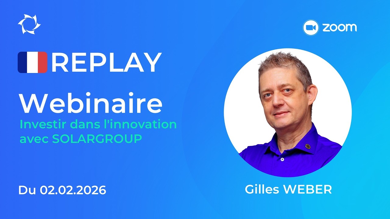 Webinaire de présentation de SOLARGROUP et ses projets du 02 02 2026