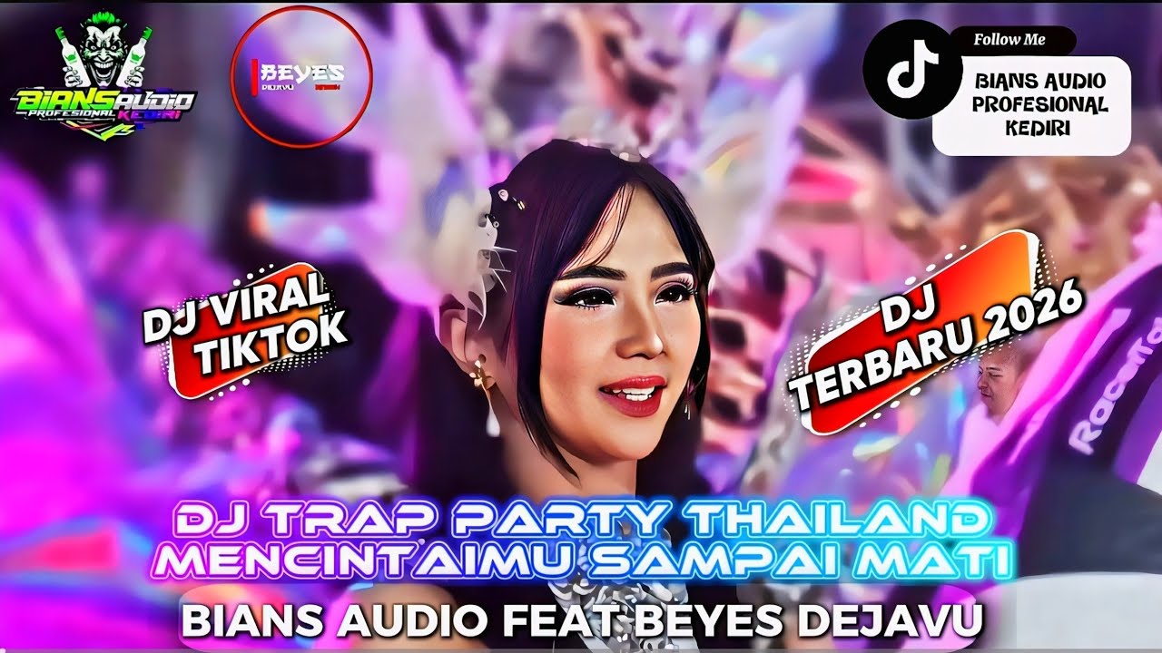 DJ TRAP PARTY THAILAND 2026 MENCINTAIMU SAMPAI MATI COCOK BUAT  CEK SOUND