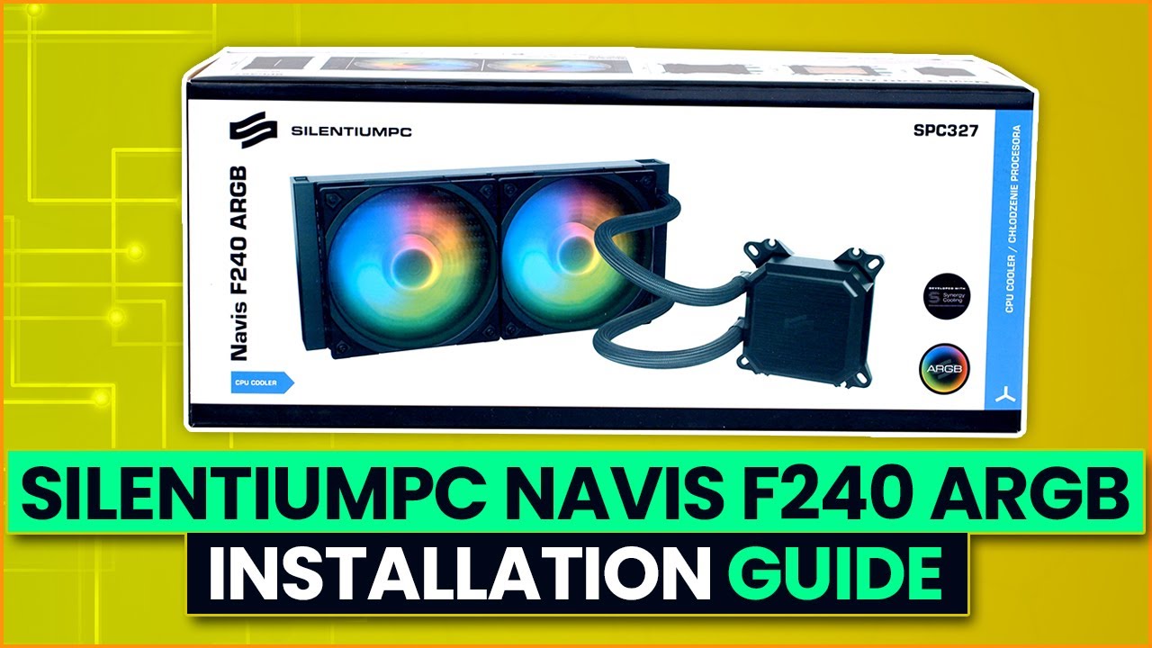 SilentiumPC Navis F240 ARGB Installation Guide