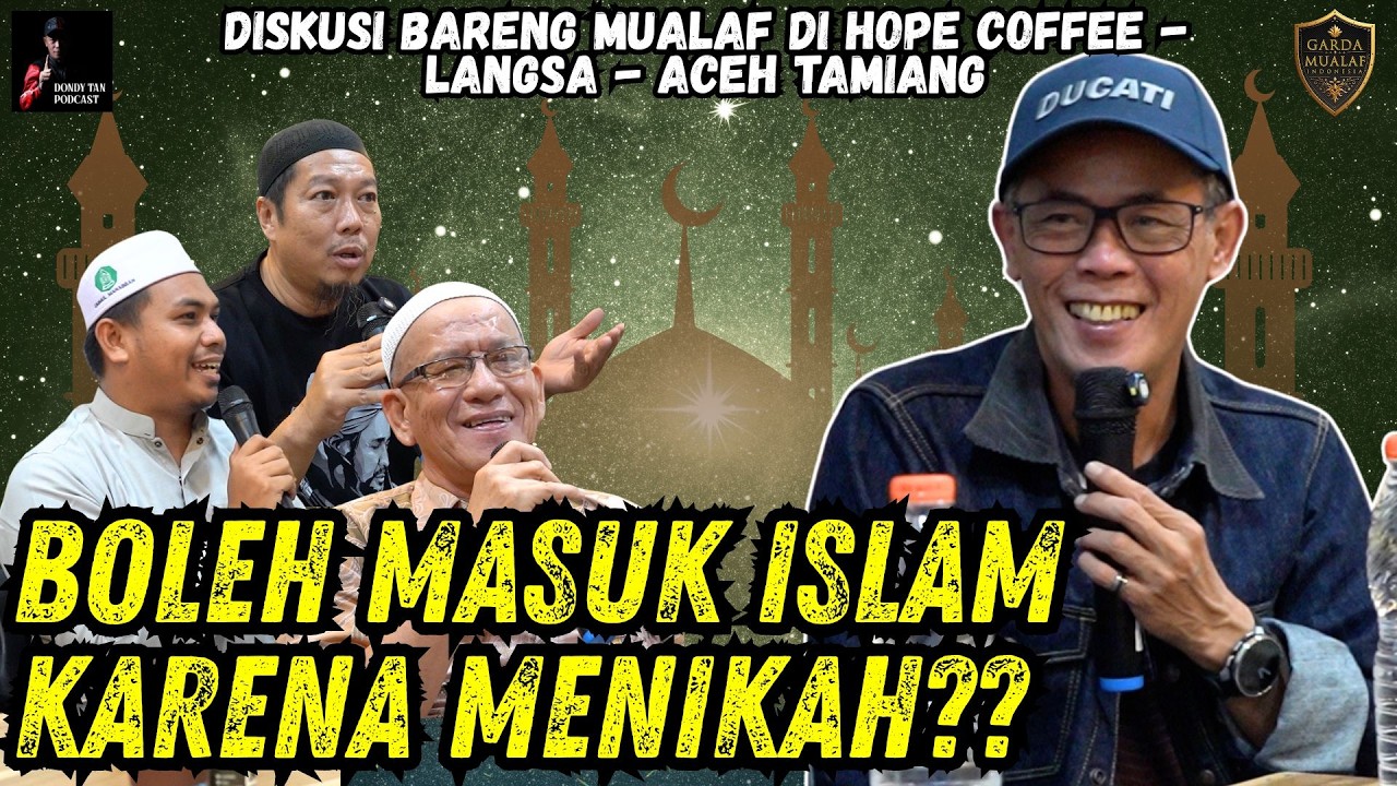 BOLEH MASUK ISLAM KARENA MENIKAH? - Hope Coffee - Langsa - Aceh Tamiang