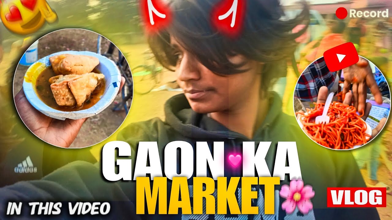 Aaj Gaon Ke Bazaar Mein Full Masti 😄 | Desi Market Vlog