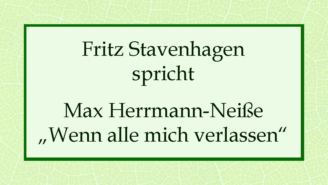 Max Herrmann-Nei&szlig;e &bdquo;Wenn alle mich verlassen&ldquo; (1933)