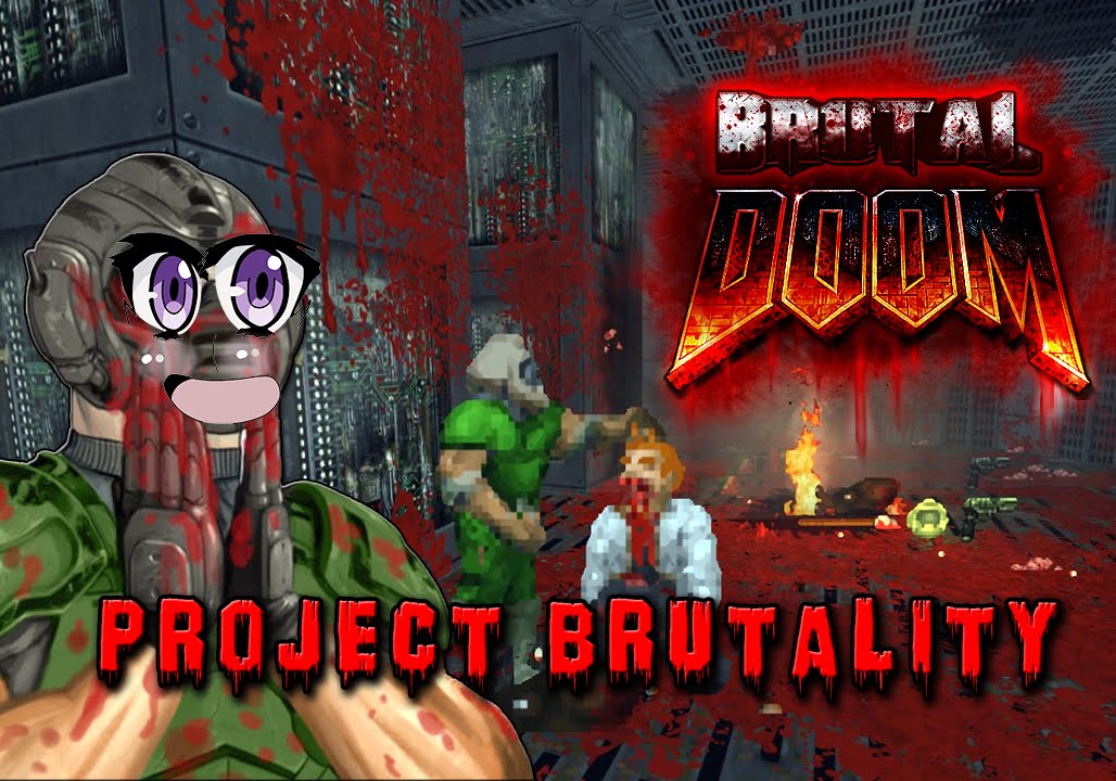 Project Brutality - The ultimate Brutal Doom experience - TGG topics