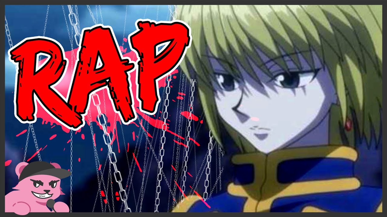 Kurapika Rap | 