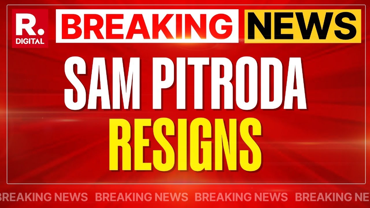 Sam Pitroda Resigns As Congress Indian Overseas Chairman Claims Party | BREAKING