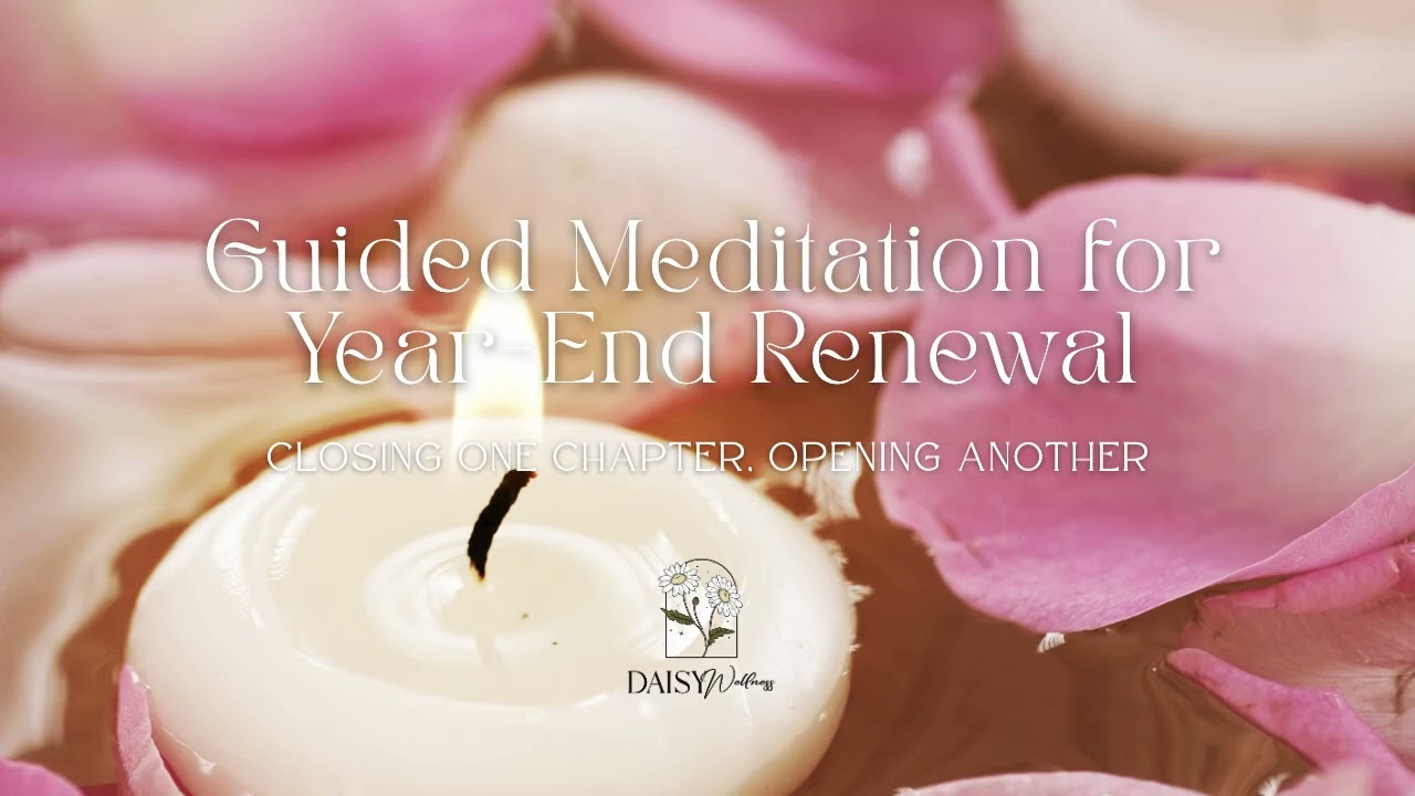 Guided Meditation for Year-End Renewal | Shielding, Reflection & New Beginnings