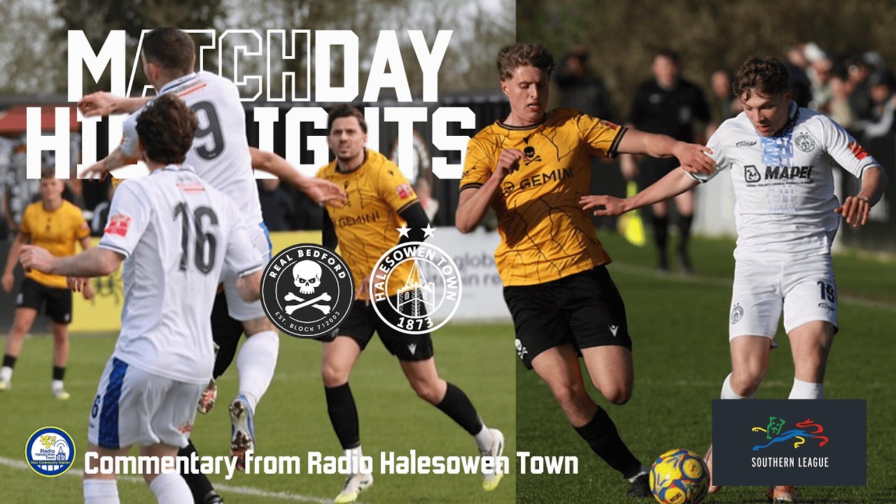 HIGHLIGHTS | Real Bedford v Halesowen [28.03.26]