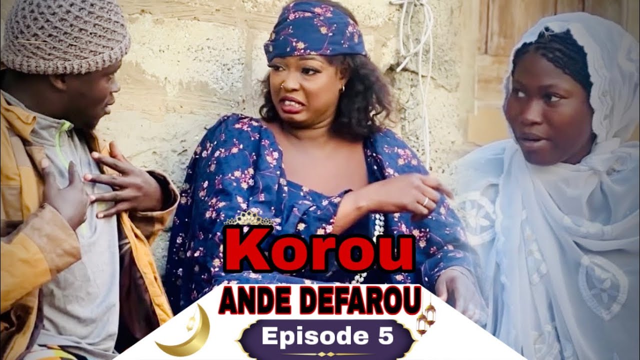 Korou ANDE DEFAROU - Épisode 5