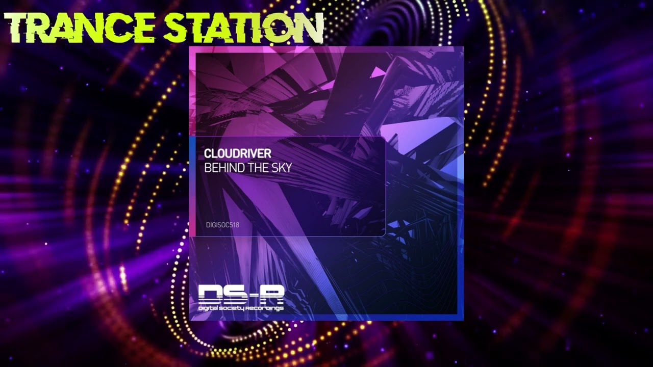 Cloudriver - Behind The Sky (Extended Mix) [DIGITAL SOCIETY RECORDINGS]