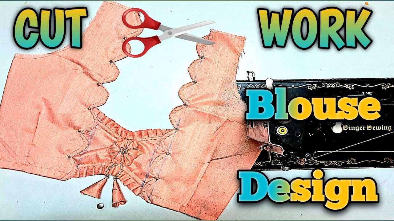 New Cut✂️Work Blouse Design | Cut Work Blouse Cutting And Stitching 👘