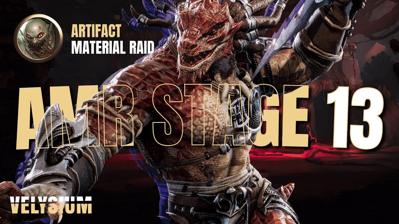 Velysium [Watcher of Realms] Artifact Material Raid Stage 13