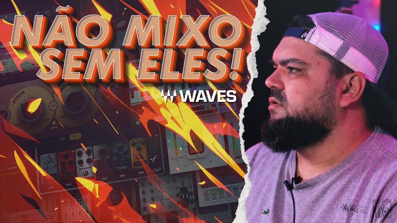 6 Plugins da Waves Que Mudaram Minha Mixagem! Dicas de um Engenheiro de Mix!