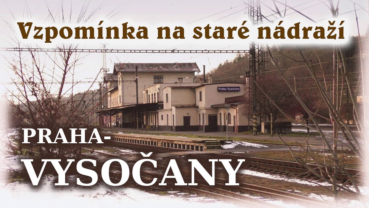 Vzpomínka na staré nádraží ve Vysočanech