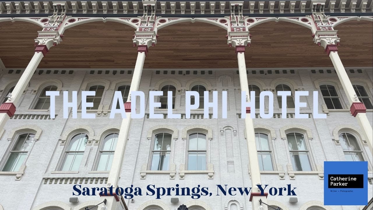 Experience The Adelphi Hotel in Saratoga Springs New York