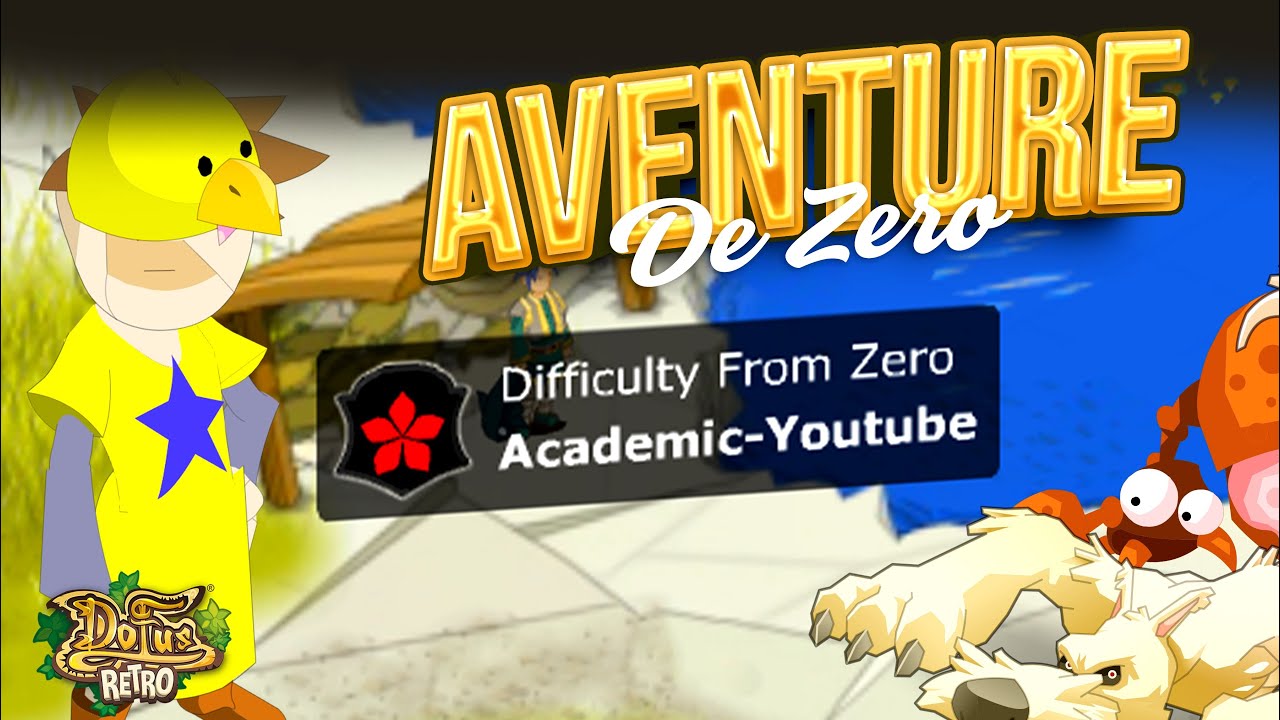 [DOFUS RETRO] Aventure de Zéro Monocompte en Xelor Episode #1 Un Nouveau Départ