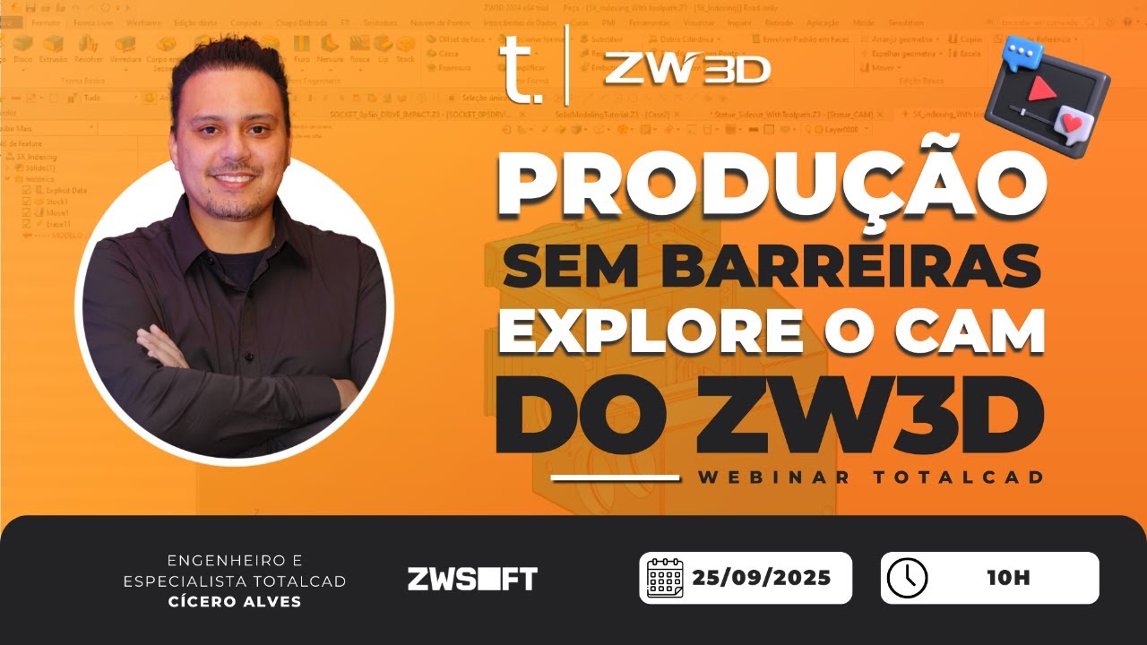 [Webinar totalCAD]  Produção sem Barreiras: Explore o CAM Integrado do ZW3D