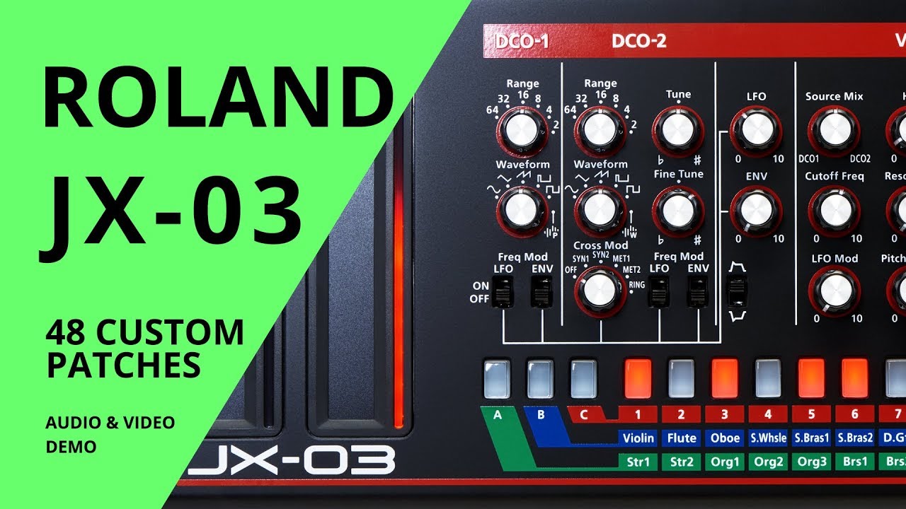 Roland JX-03: ARTIST BANK - 48 PATCHES / 3 BANKS