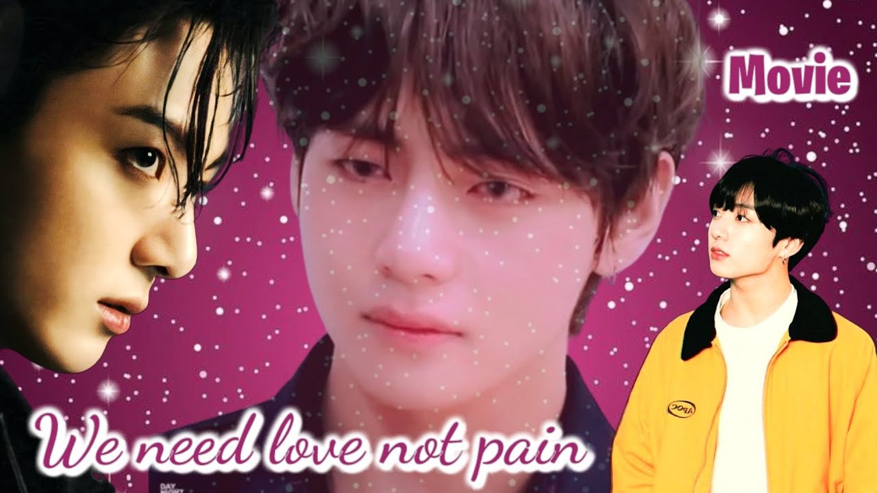 ❤Taekook day special❤ ❤We need love not pain❤ ❤Movie❤ ❤Hindi dubbing❤ #taekook #taekookff #btsff ❤