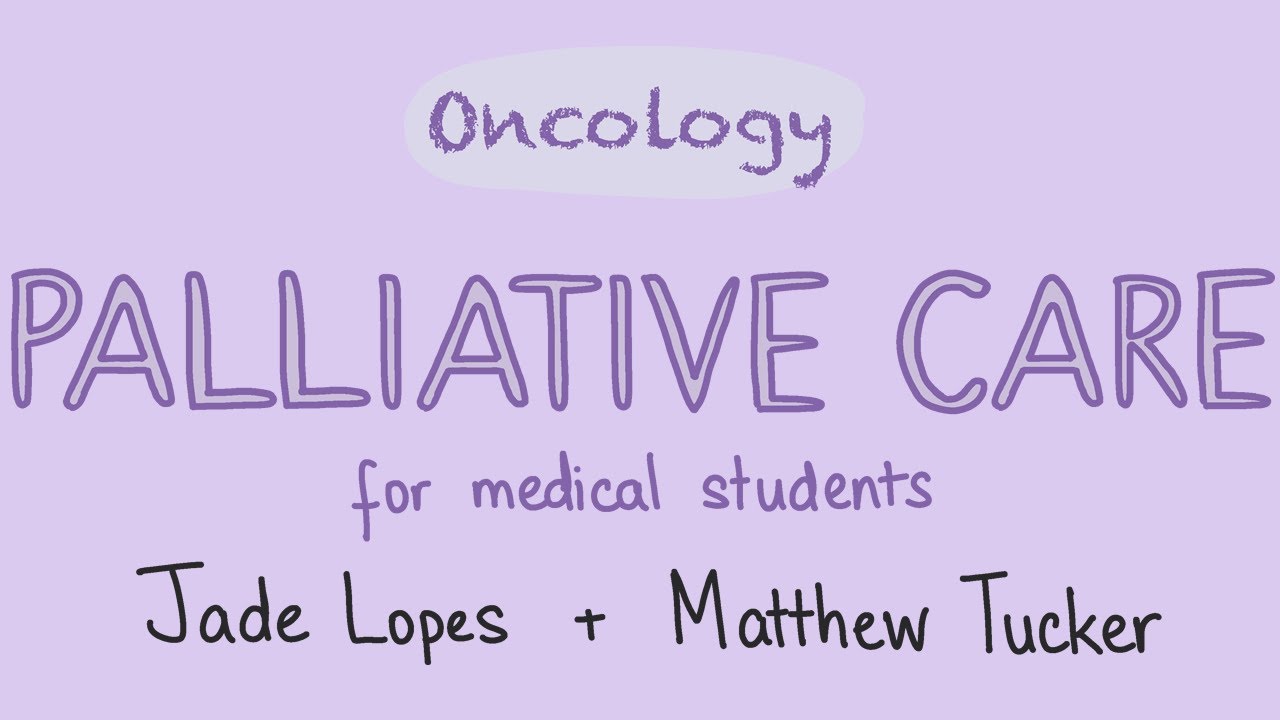 A Complete Guide to Palliative Care for Medical Students (+ Clinical Cases)