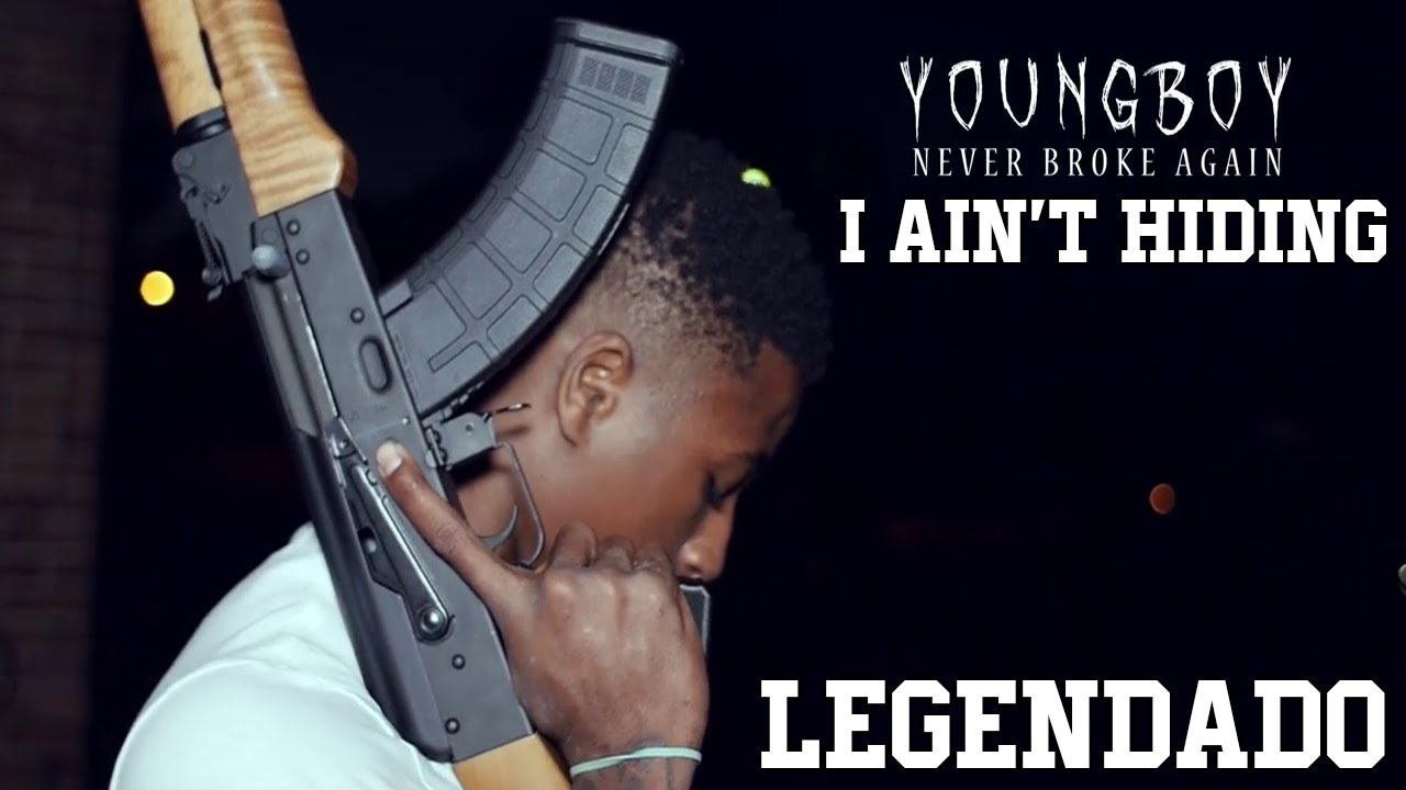 Nba YoungBoy - I Ain't Hiding (Legendado/Tradução)