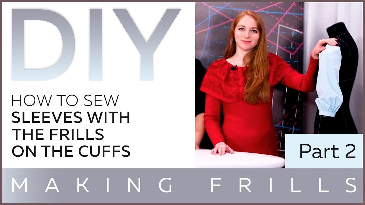 DIY: How to sew sleeves with the frills on the cuffs. Making frills.