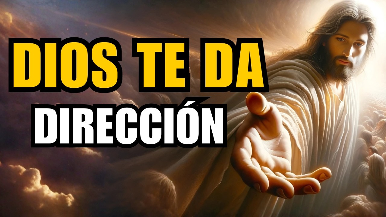 Dios Te da Dirección Cuando no se sabes que Hacer Escucha Su Voz Hoy
