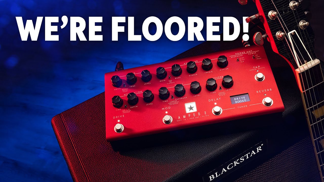 First Look: Blackstar AMPED 2 Floorboard Amp — 3 Voices + Ample Effects!