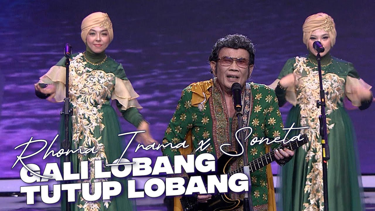 Rhoma Irama & Soneta - Gali Lobang Tutup Lobang | ROAD TO KILAU RAYA (BERKAH CINTA RAMADAN)