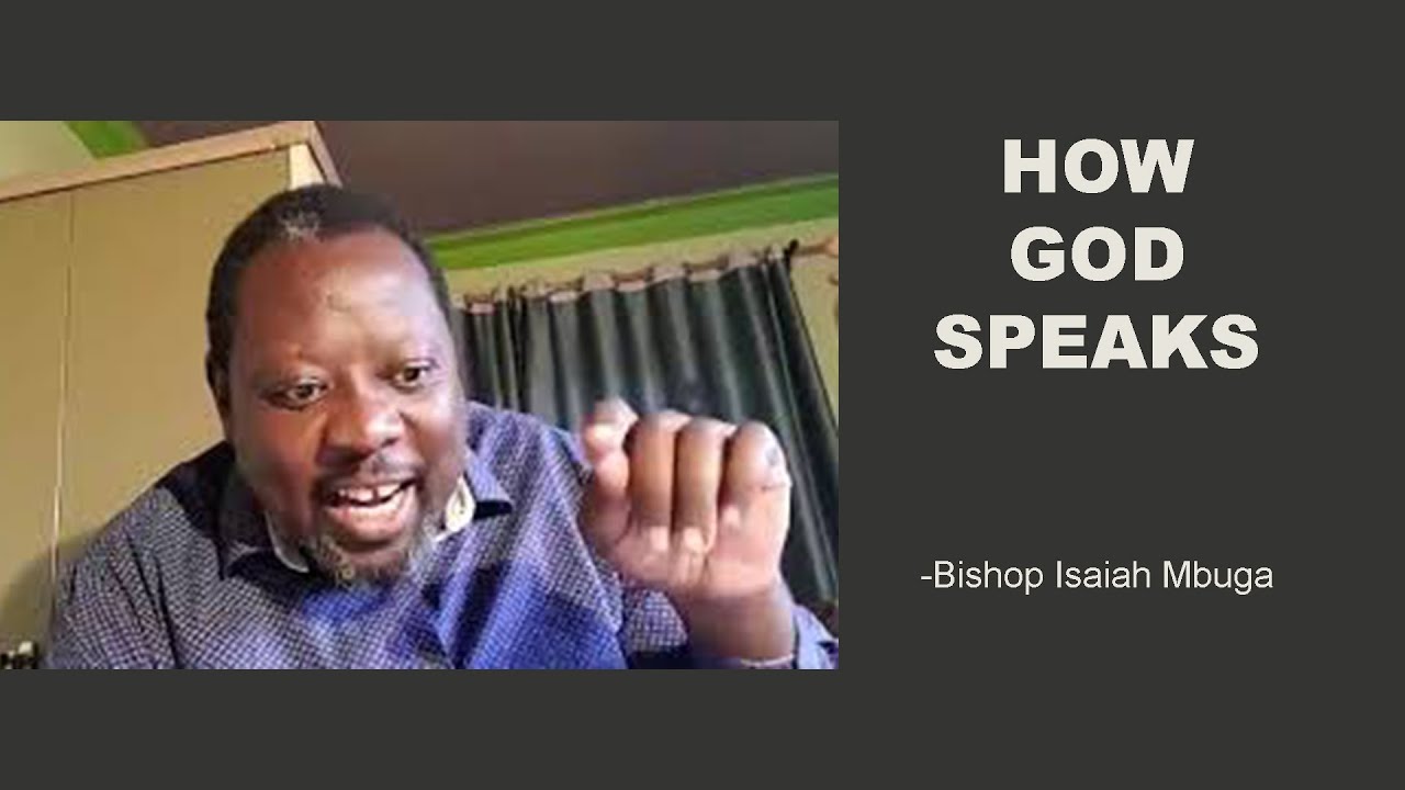 How God Speaks - Bishop Isaiah Mbuga | Lunch Hour