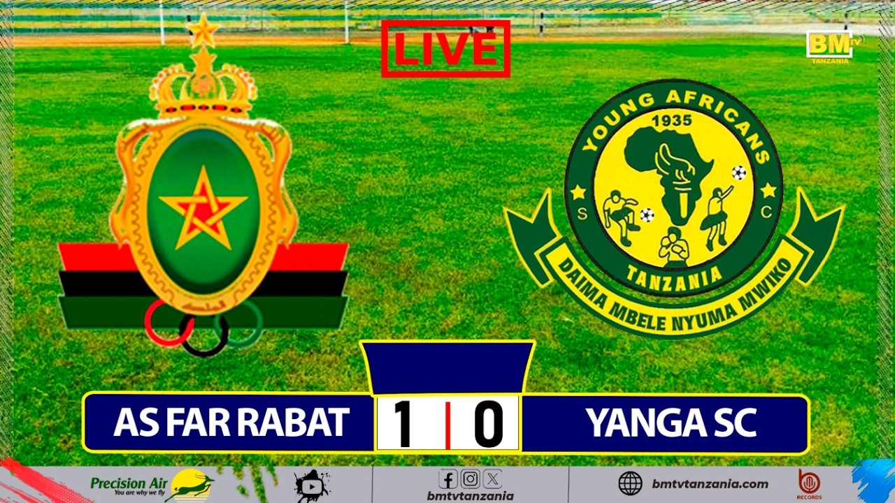 🔴#LIVE: AS FAR RABAT VS YANGA SC   -  CAF CHAMPIONS LEAGUE
