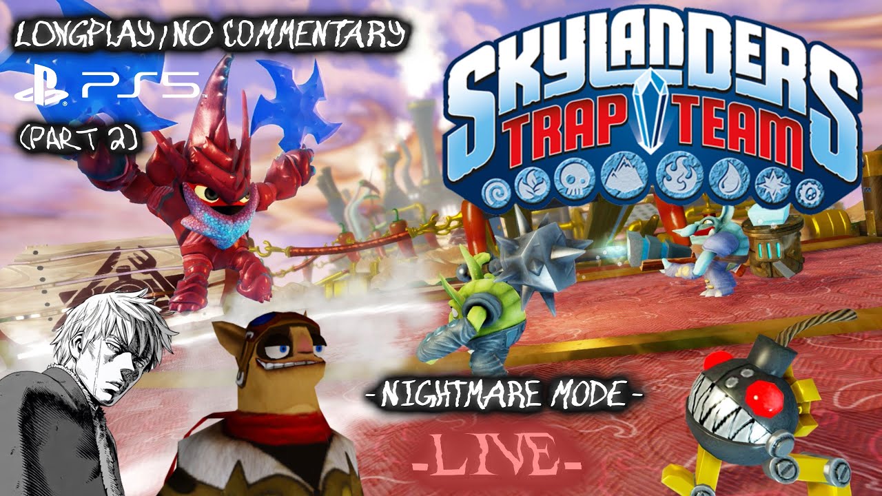Skylanders Trap Team - Live (Nightmare Mode)(Longplay/No Commentary)(Part 2)