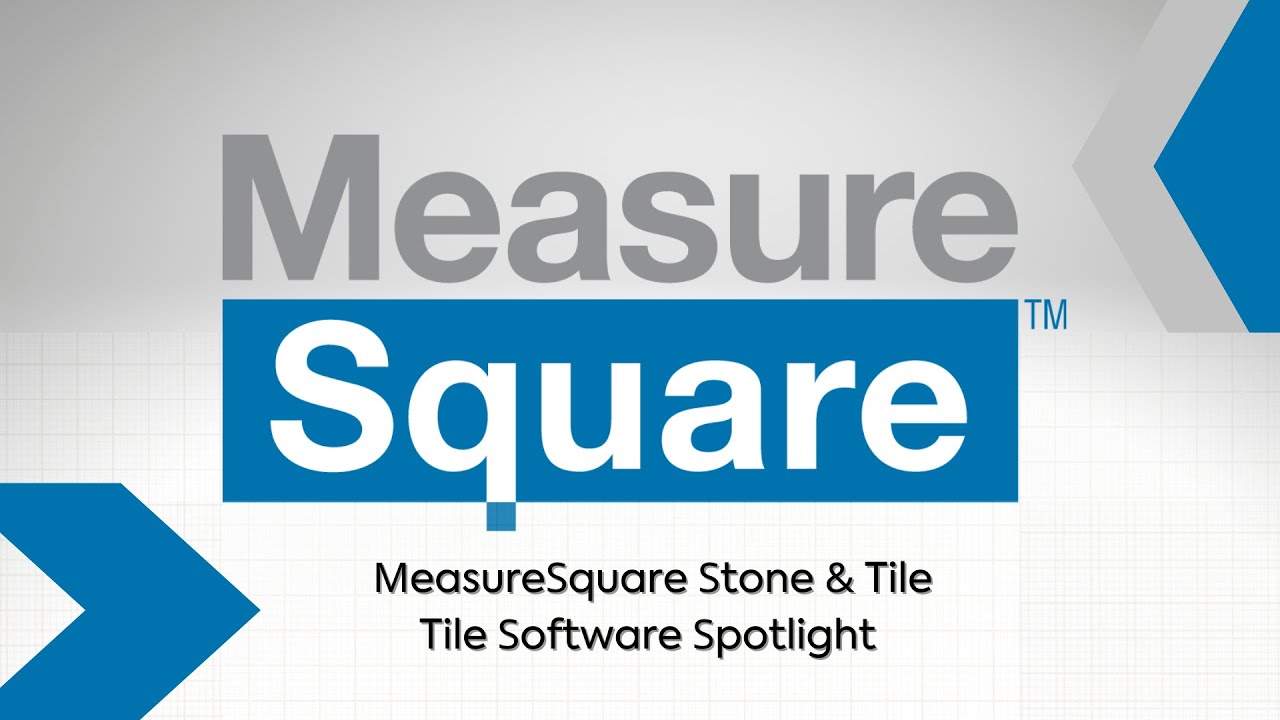 MeasureSquare Stone & Tile: Tile Software Spotlight