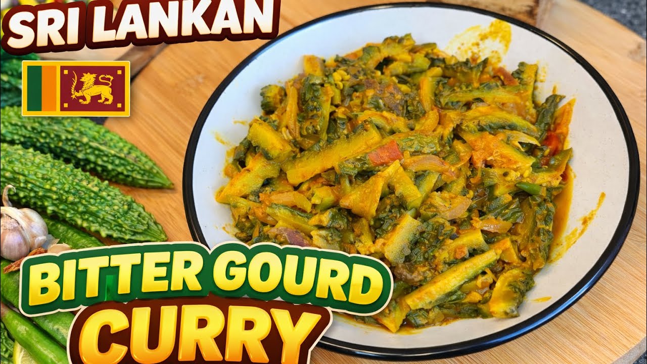 Sri Lankan Bitter Gourd Curry | Authentic Karawila Recipe 🌿🔥
