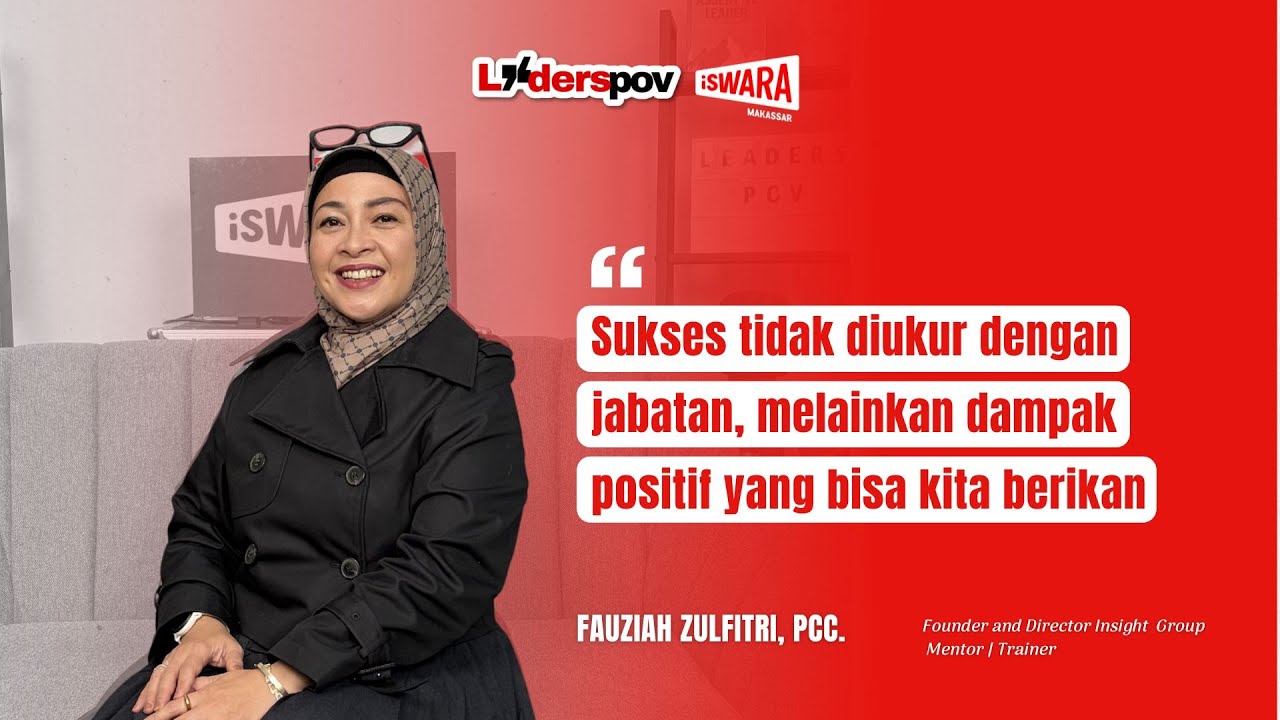 LEADER'S POV: Fauziah Zulfitri, PCC.