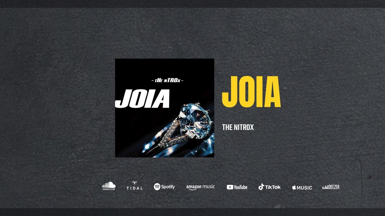 The Nitrox - Joia (Audio)