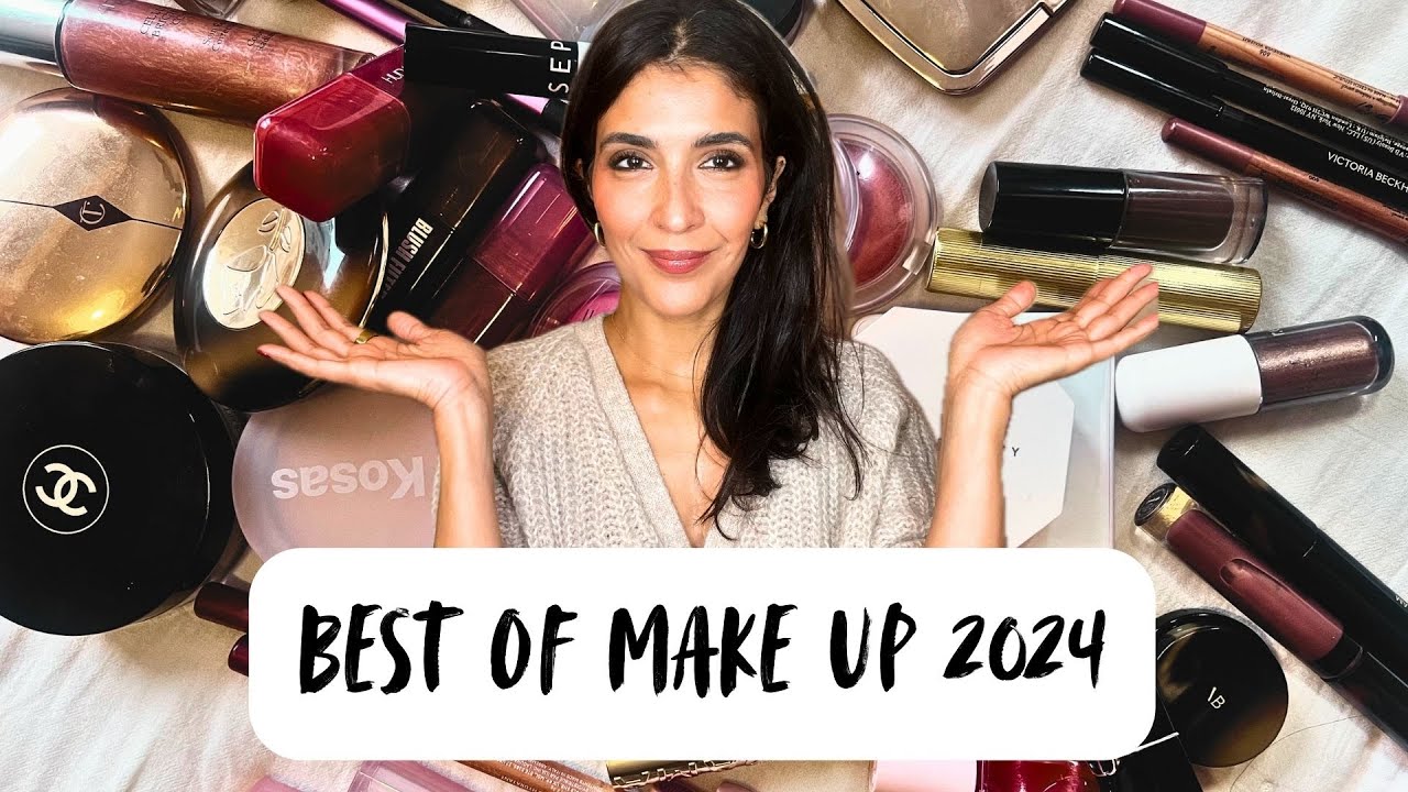 BEST OF maquillage 2024 : Produits Stars et Favoris Incontournables
