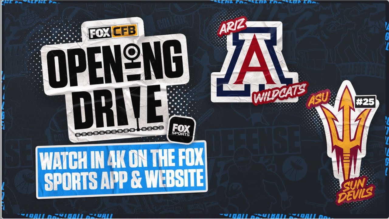 No. 25 Arizona at No. 20 ASU | Opening Drive