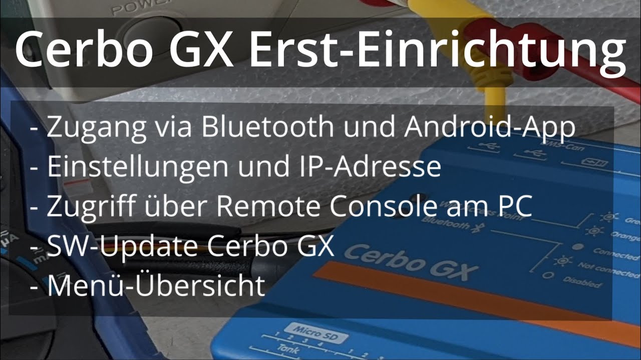 Victron Cerbo GX --  Vom ersten Einschalten bis SW-Update