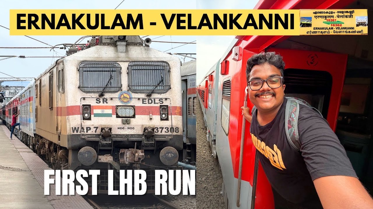First LHB Run of Ernakulam – Velankanni Express! | Coach Tour + 1 Hr 20 Min Delay Explained !