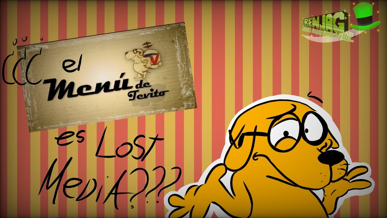 ¿El Menú de Tevito es Lost Media?