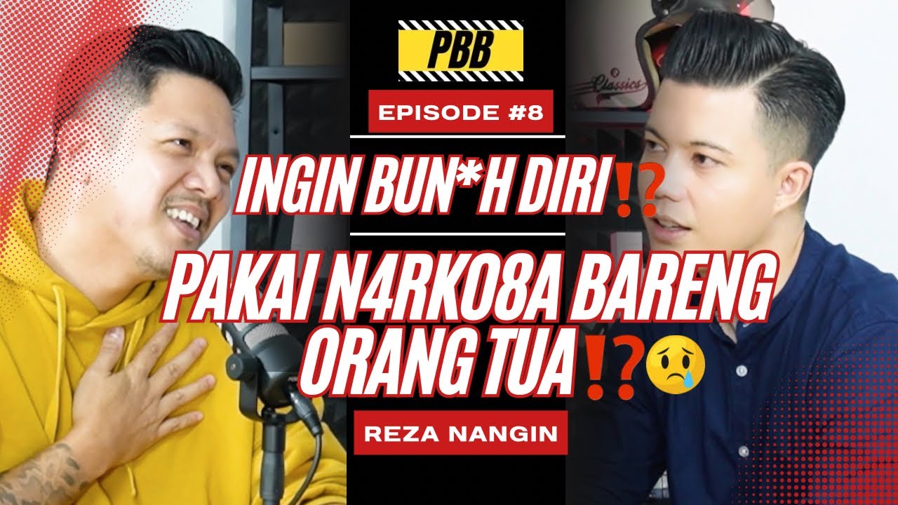 PAKAI N4RK08A BARENG ORANG TUA⁉️INGIN BUN*H DIRI⁉️ -  KISAH AKTOR REZA NANGIN | PBB Eps.8