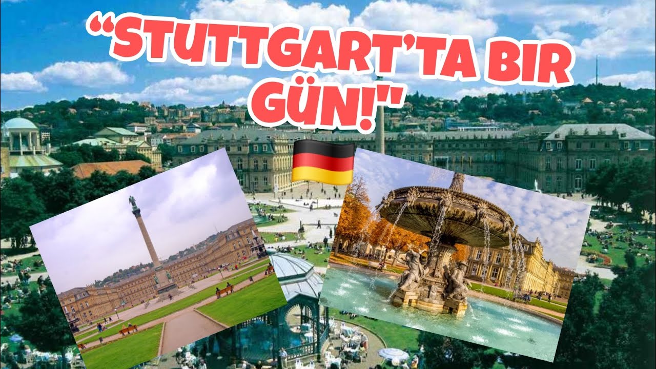 Stuttgart’ta İlk Günüm! Beklentiler ve Gerçekler 🇩🇪